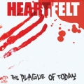 Heartfelt - The Plague of Today